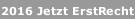 2016 Jetzt ErstRecht