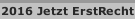 2016 Jetzt ErstRecht